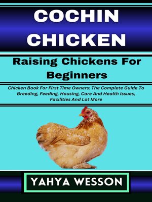 cover image of COCHIN CHICKEN Raising Chickens For Beginners
